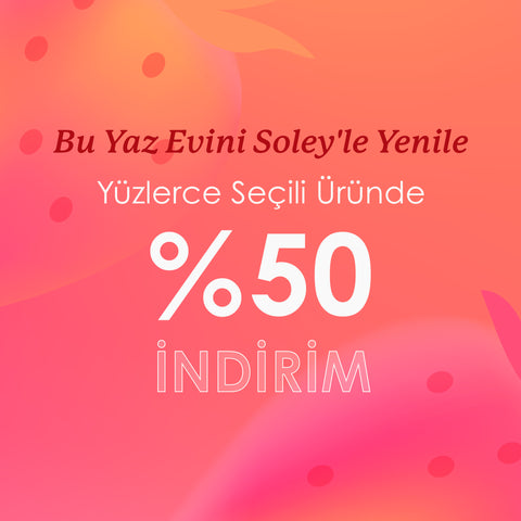 Soley'de Büyük Yaz İndirimi!